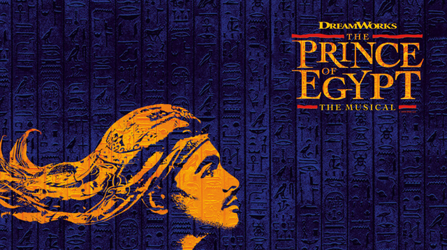Promotional artwork for DreamWorks' The Prince of Egypt: The Musical, featuring a stylized golden illustration of a figure looking upward against a deep blue background adorned with ancient Egyptian hieroglyphics. The title is displayed in bold, golden letters with red accents.